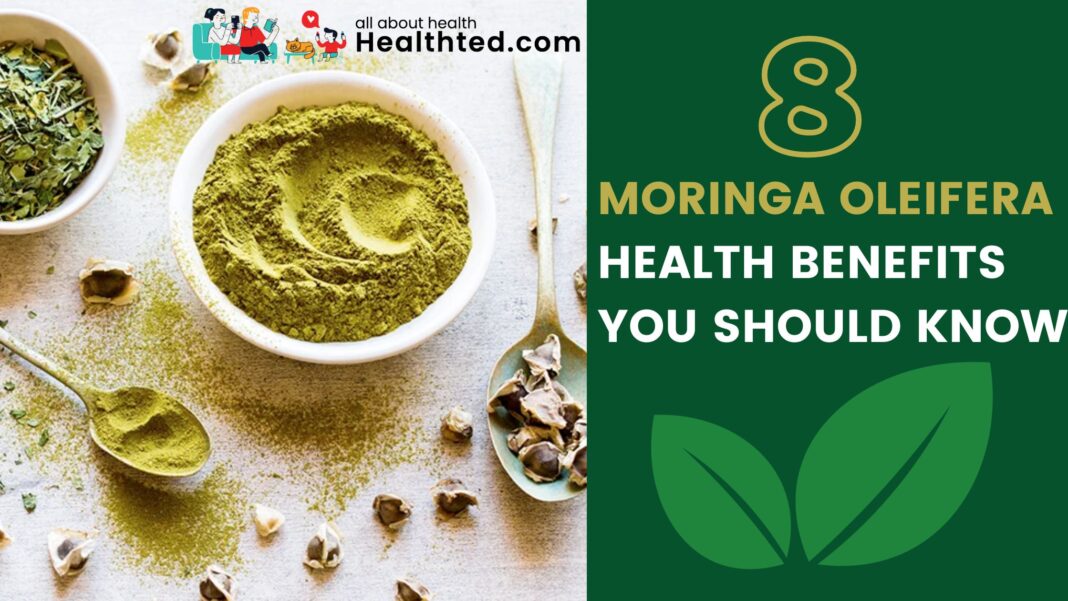 Moringa oleifera Health benefits