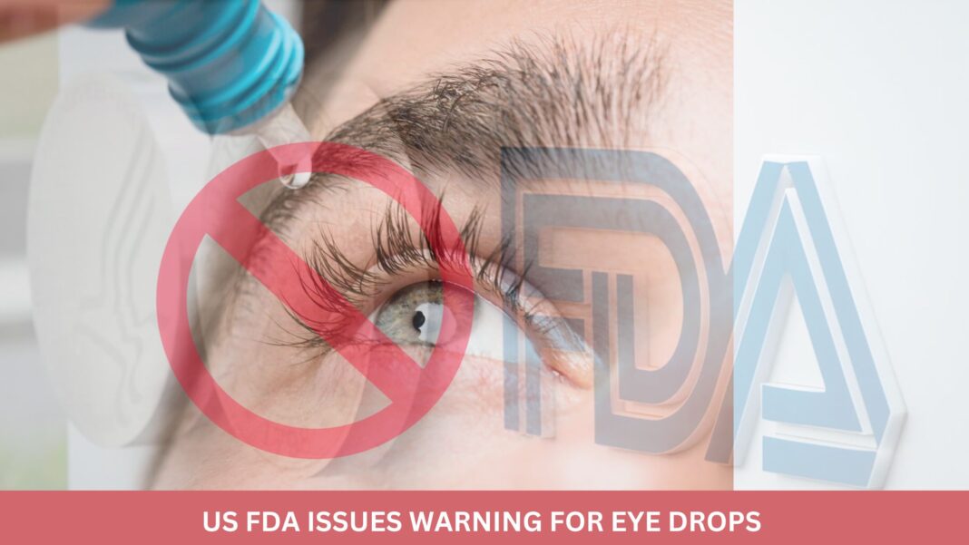 fda warns against eyedrops