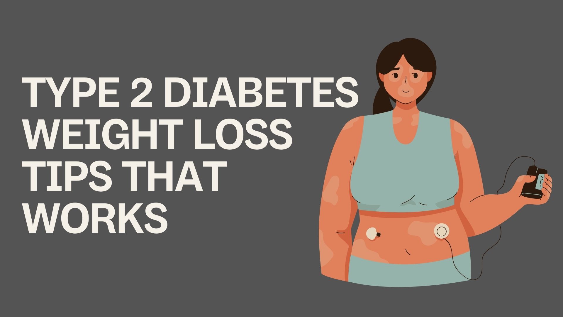 Type 2 Diabetes Weight Loss Tips That Works